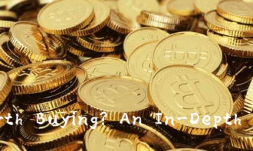 Is Cryptocurrency Worth Buying? An In-Depth Analysis for Investors